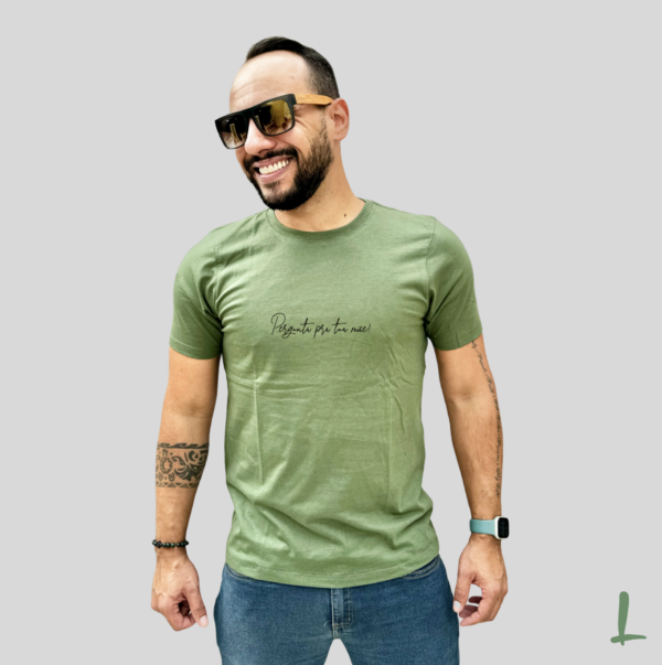 Camiseta Premium Letters - Pergunta para sua mãe!