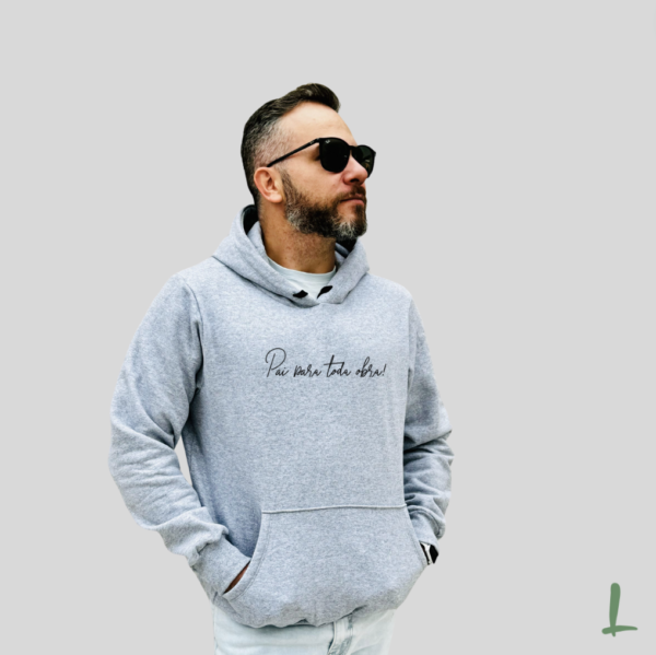 Moletom Canguru Letters - Pai para toda obra!